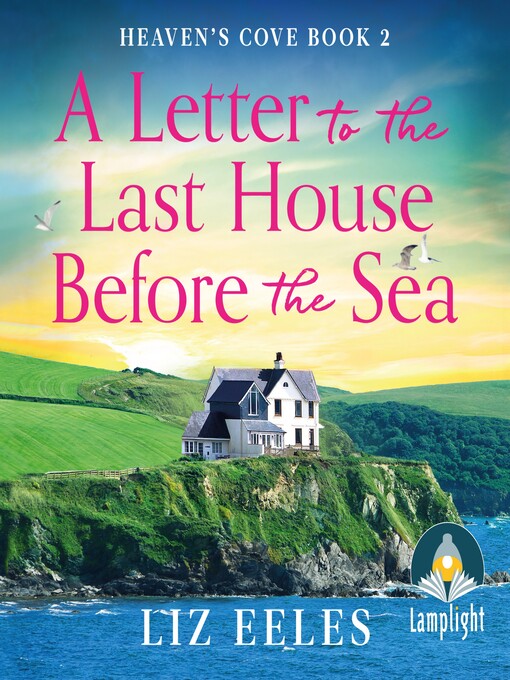 Title details for A Letter to the Last House Before the Sea by Liz Eeles - Available